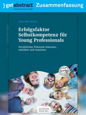 cover image of Erfolgsfaktor Selbstkompetenz für Young Professionals (Zusammenfassung)